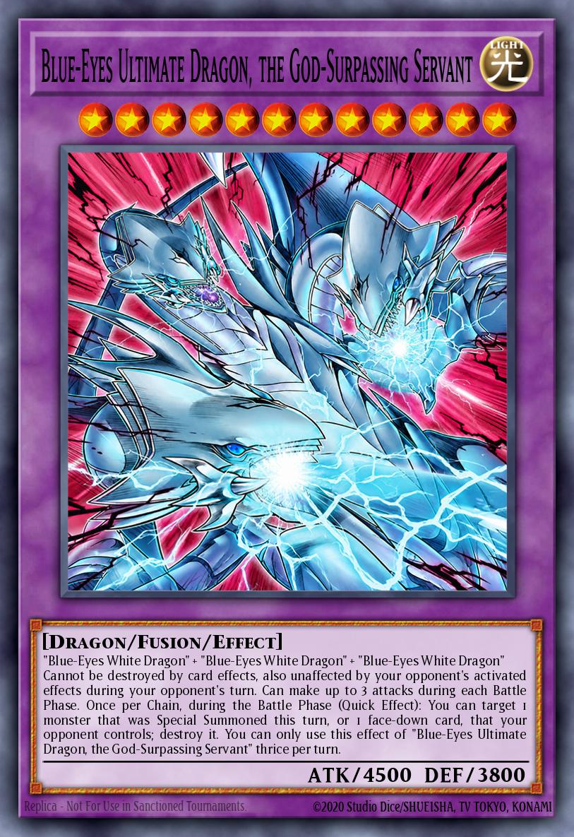 Blue-Eyes Ultimate Dragon, the God-Surpassing Servant